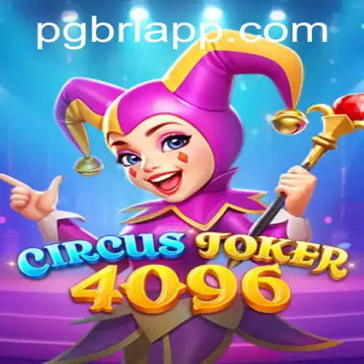 Descubra o Mundo de CircusJoker4096: Uma Experiência Única em PGBRL.BET