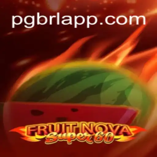 Explorando o Jogo FruitNovaSuper60 e Sua Popularidade em PGBRL.BET