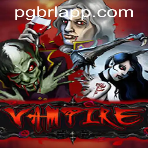 Descubra o Fascinante Mundo de Vampire no PGBRL.BET